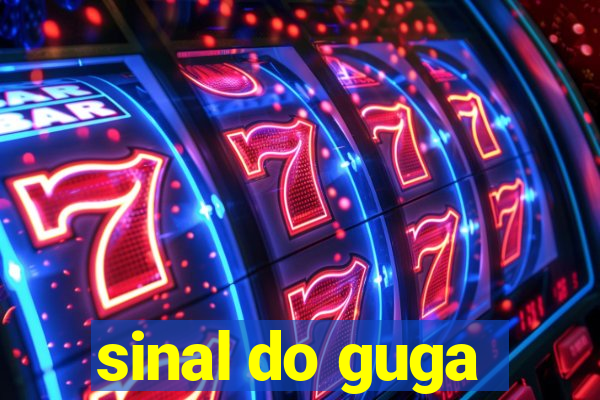 sinal do guga